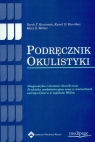 Podręcznik okulistyki  Kunimoto Derek Y., Kanitkar Kunal D., Makar Mary S.