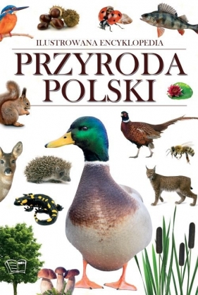 Przyroda Polski - Opracowanie zbiorowe