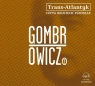 Trans-Atlantyk
	 (Audiobook) Witold Gombrowicz