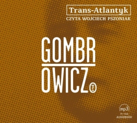 Trans-Atlantyk (Audiobook) - Witold Gombrowicz