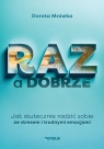  RAZ a dobrze. Jak skutecznie radzić sobie ze stresem i trudnymi emocjami