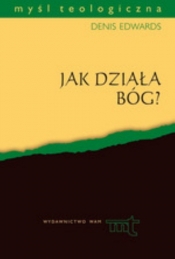 Jak działa Bóg