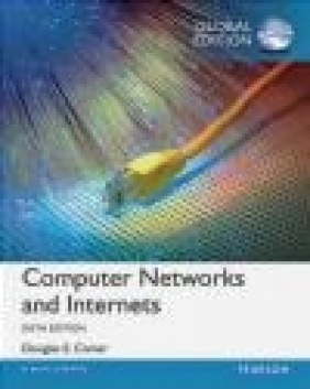 Computer Networks and Internets: Global Edition Douglas Comer