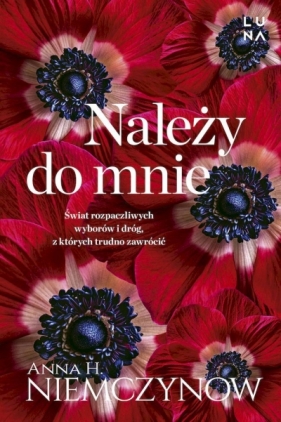 Należy do mnie (wyd. kieszonkowe) - Anna H. Niemczynow
