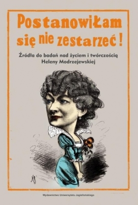 Postanowiłam się nie zestarzeć - Alicja Kędziora