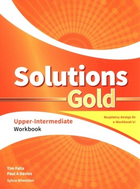 Solutions Gold Upper-Intermediate Workbook z kodem dostępu do wersji cyfrowej (e-Workbook) - Tim Falla, Davies Paul A