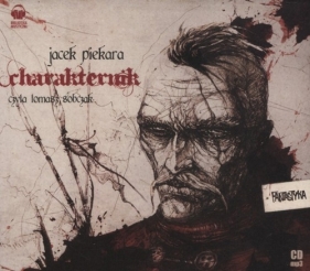 Charakternik (Audiobook) - Jacek Piekara