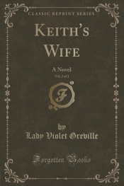 Keith's Wife, Vol. 2 of 3