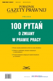 100 pytań o zmiany w prawie pracy