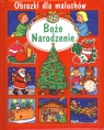 Obrazki dla maluchów. Boże Narodzenie Émilie Beaumont, Nathalie Bélineau, Sylvie Michelet