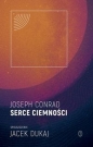 Serce ciemności spolszczenie Jacek Dukaj - Joseph Conrad