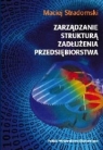 Zarządzanie strukturą zadłużenia przedsiębiorstwa Stradomski Maciej