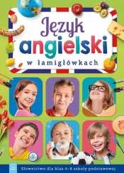 Język angielski w łamigłówkach Słownictwo dla klas 4-8 szkoły podstawowej. - Opracowanie zbiorowe