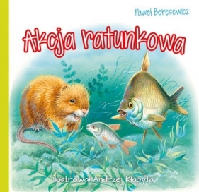 Akcja ratunkowa - Paweł Beręsewicz