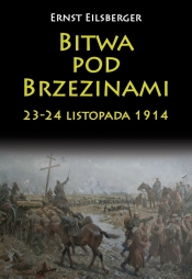 Bitwa pod Brzezinami 23-24 listopada 1914 - Eilsberger Ernst