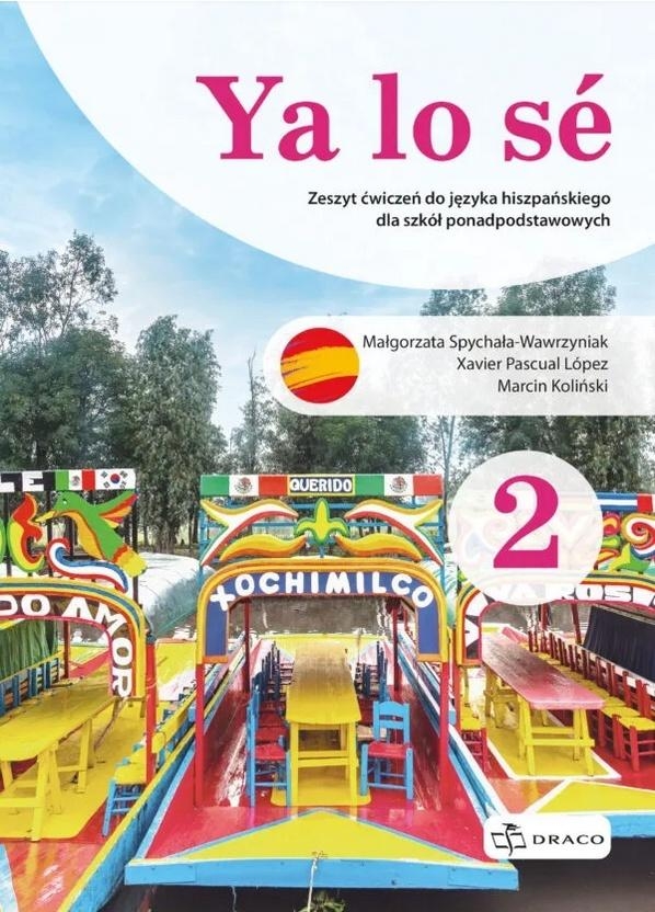 <img src='https://webimage.pl/pics/177/7/d9788368237177.jpg' style='height:440px' /> Ya lo se 2 Zeszyt ćwiczeń + kod