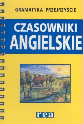 Gramatyka przejrzyście Czasowniki angielskie