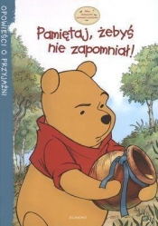 Pamiętaj, żebyś nie zapomniał