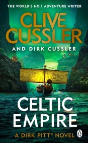 Celtic Empire: Dirk Pitt #25 - Clive Cussler, Cussler Dirk