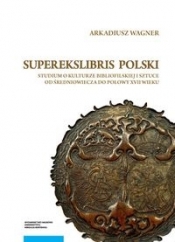Superekslibris polski - Wagner Arkadiusz