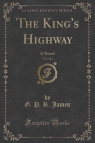 The King's Highway, Vol. 3 of 3