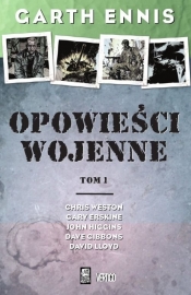 Opowieści wojenne Tom 1 - Garth Ennis