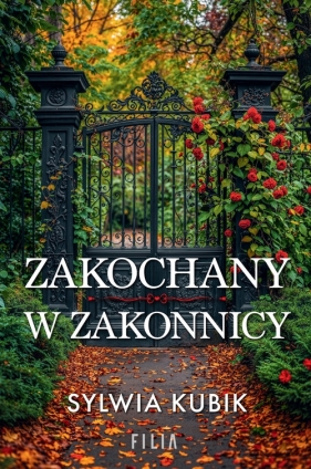 Zakochany w zakonnicy - Sylwia Kubik