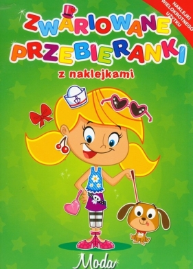 Zwariowane przebieranki z naklejkami. Moda