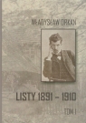 Listy 1891-1910 Tom 1 Orkan Władysław