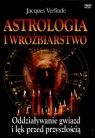  Astrologia i wróżbiarstwo. Oddziaływanie gwiazd i lęk przed przyszłością