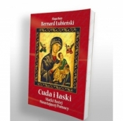Cuda i łaski Matki Bożej Nieustającej Pomocy