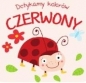 Dotykamy kolorów. Czerwony - Opracowanie zbiorowe