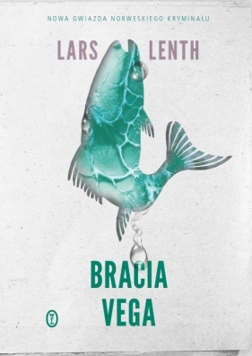 Bracia Vega - Lenth Lars