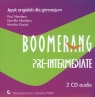 Boomerang Pre-intermediate 2 CD Język angielski Gimnazjum Newbery Paul, Newbery Kamilla, Kusiak Monika