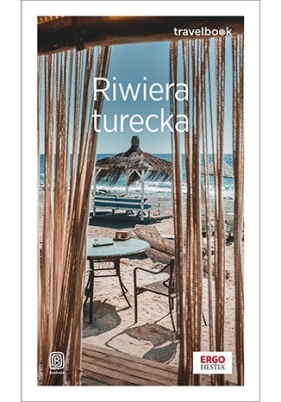 Riwiera turecka. Travelbook. Wydanie 3 - Witold Korsak