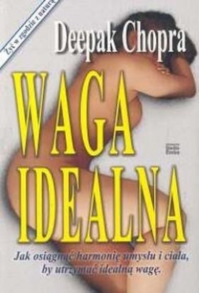 Waga idealna - Chopra Deepak