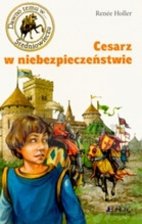 Cesarz w niebezpieczeństwie - Holler Renee