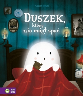 Duszek, który nie mógł spać - Gareth Ryans