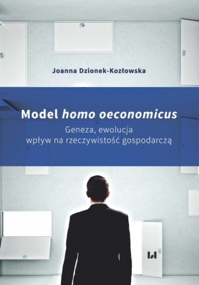 Model homo oeconomicus - Dzionek-Kozłowska Joanna