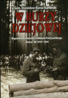 W burzy dziejowej - Burza-Karliński Stanisław