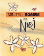 Minuta z Bogiem dla niej - Opracowanie zbiorowe