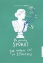 Po prostu spokój - Paulina Felicja Seidler