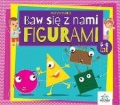 Baw się z nami figurami 5-6 lat / Pryzmat - Bubicz Martyna