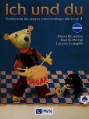 ich und du 3 Nowa edycja Podręcznik do języka niemieckiego z płytą CD - Ewa Krawczyk, Lucyna Zastąpiło, Marta Kozubska