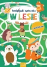 Łamigłówki bystrzaka. W lesie Opracowanie zbiorowe