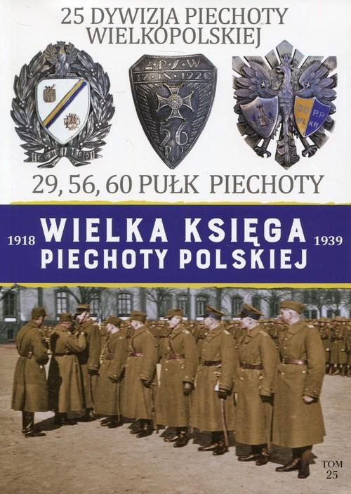 Wielka Księga Piechoty Polskiej 25 Dywizja Piechoty Wielkopolskiej