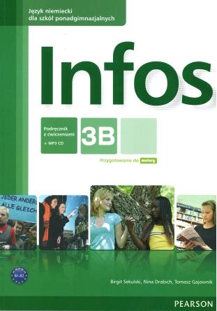 Infos 3B. Podręcznik z ćwiczeniami + MP3 Sekulski Birgit, Drabich Nina, Gajownik Tomasz