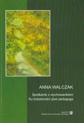 Spotkanie z wychowankiem - Walczak Anna