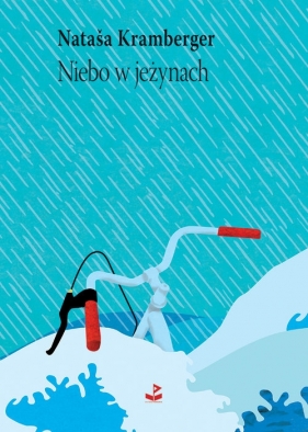 Niebo w jeżynach - Nataša Kramberger