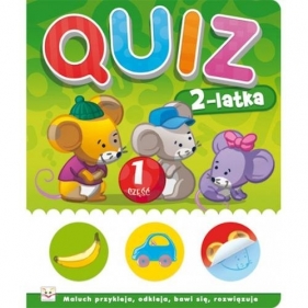 Quiz 2 latka cz.1 - Opracowanie zbiorowe